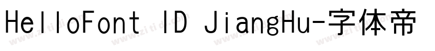 HelloFont ID JiangHu字体转换